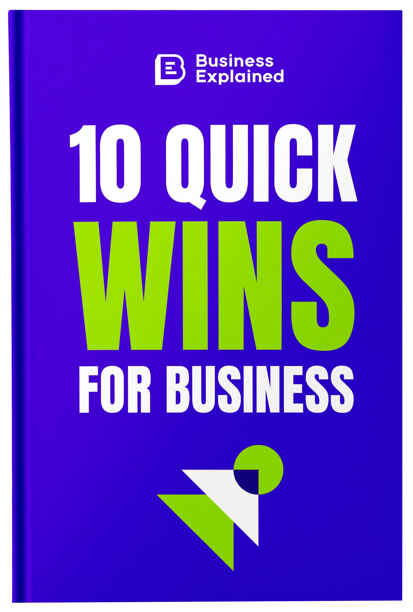 10 Quick Wins for Business by Business Explained - Fireflies