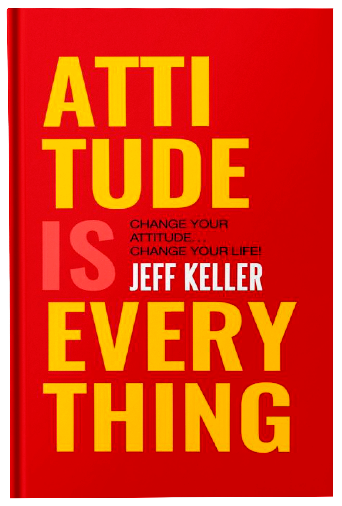 Ebook cover titled "Attitude Is Everything" by Jeff Keller, published by Fireflies, featuring motivational design and bold typography.