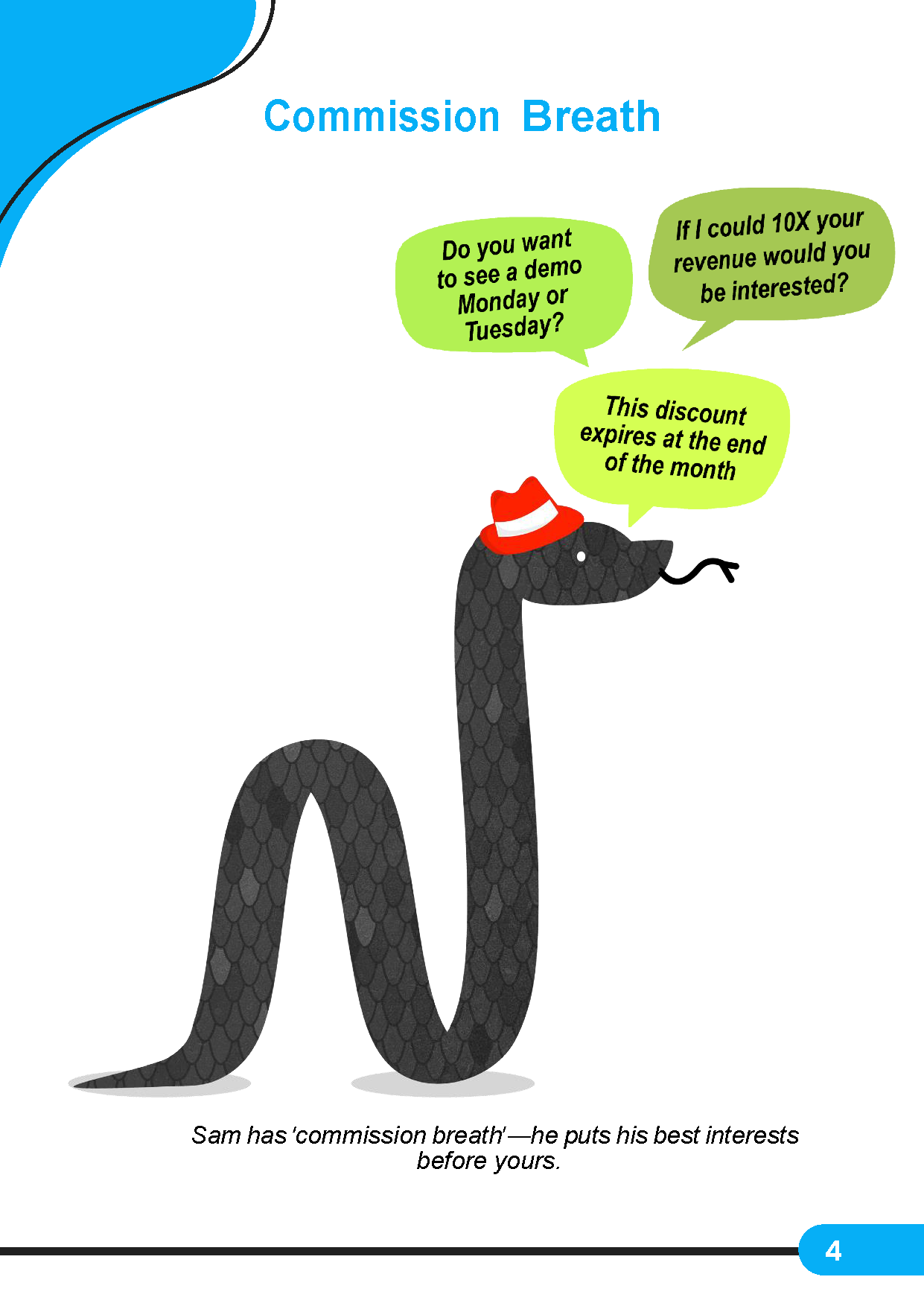 Snakes Struggling with the Sales - Fireflies