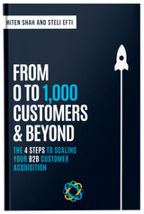 From 0 to 1,000 Customers and Beyond - Fireflies